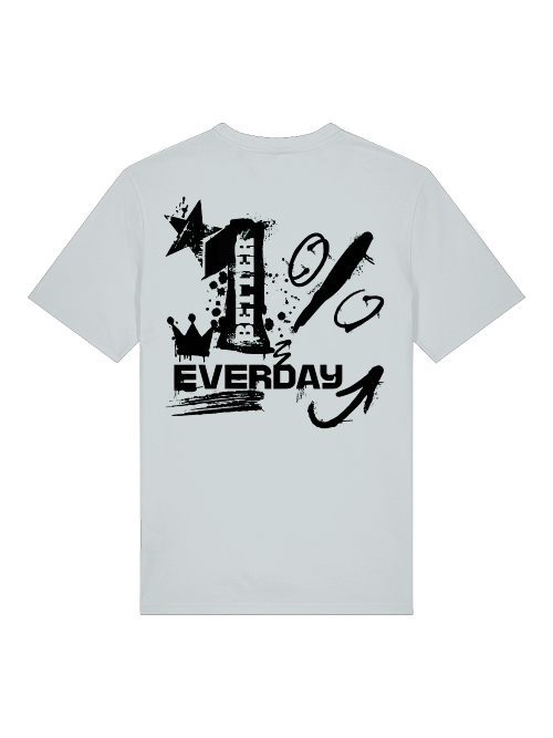 1% better everyday - Shirt