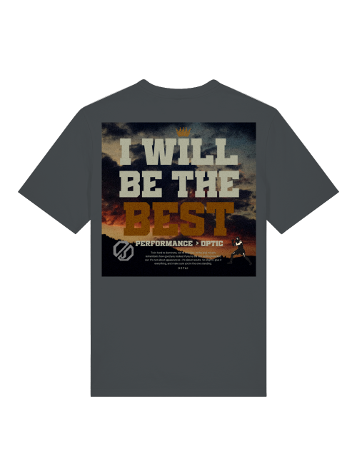 I will be the Best - Shirt