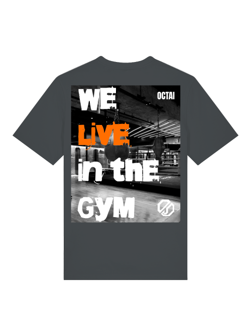 We live in the Gym - Shirt