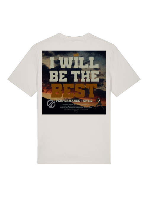 I will be the Best - Shirt
