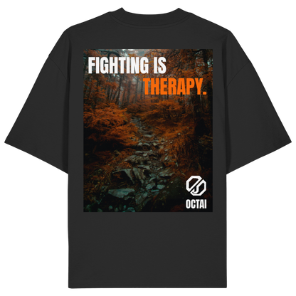 Fighting is Therapy - Oversize Shirt