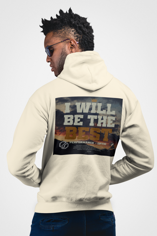 I will be the Best  | Hoodie